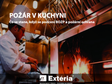 Požár v&nbsp;kuchyni: Co se stane, když se podcení BOZP a&nbsp;požární ochrana